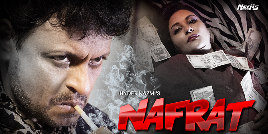 Nafrat - World Premiere on YouTube